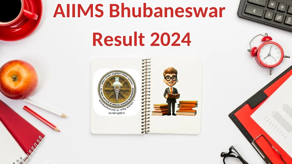 AIIMS Bhubaneswar Result 2024 Announced. Direct Link to Check AIIMS Bhubaneswar Technical Officer Result 2024 aiimsbhubaneswar.nic.in - 24 May 2024
