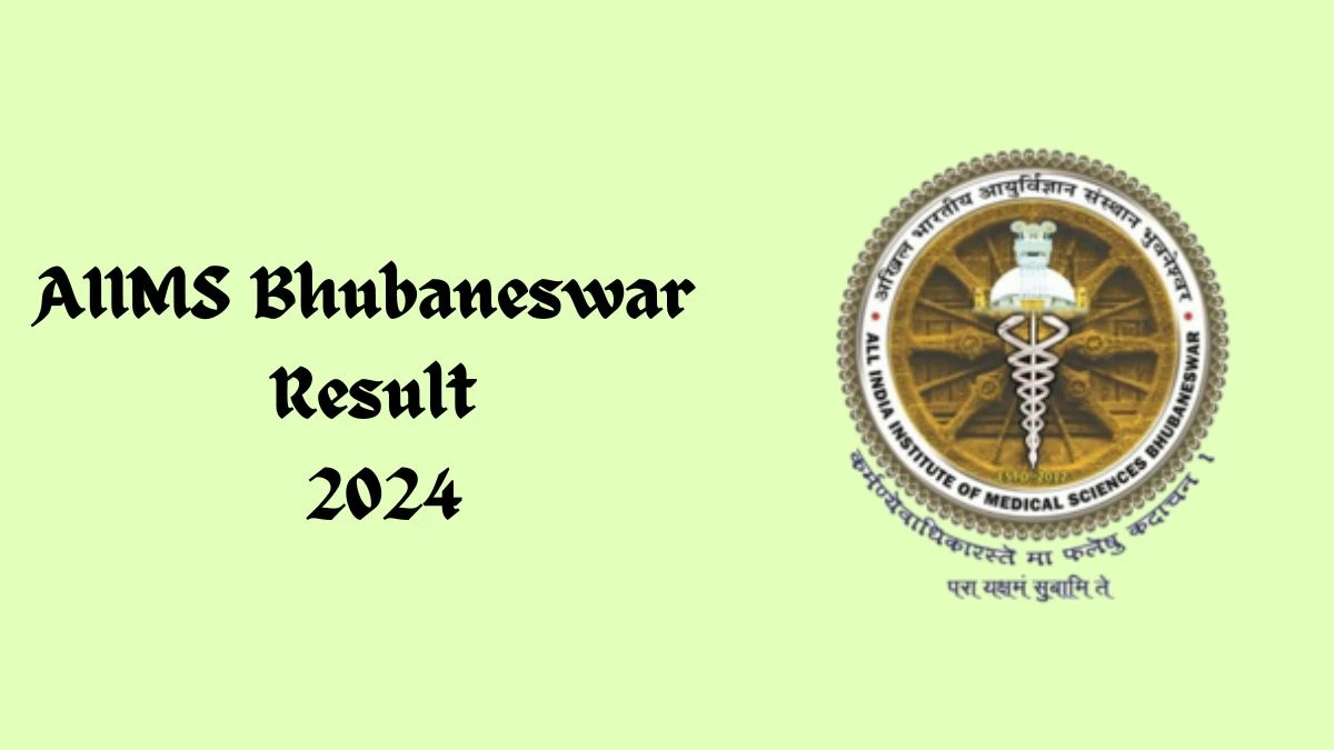 AIIMS Bhubaneswar Technical Officer Result 2024 Announced Download AIIMS Bhubaneswar Result at aiimsbhubaneswar.nic.in - 14 May 2024