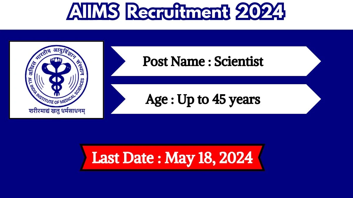 AIIMS Recruitment 2024 Check Posts, Qualification And How To Apply