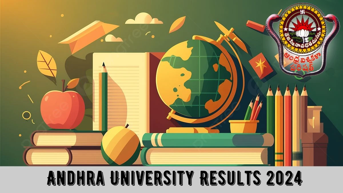 Andhra University Results 2024 (Released) @ andhrauniversity.edu.in Details Here
