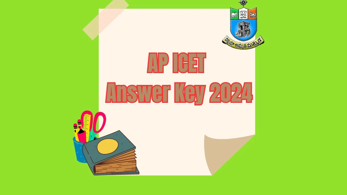 AP ICET Answer Key 2024 cets.apsche.ap.gov.in Check Answer Key How to Check Details Here
