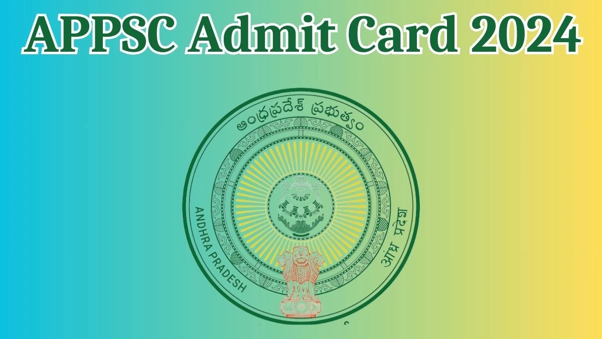 APPSC Admit Card 2024 Released @ psc.ap.gov.in Download Deputy Educational Officer Admit Card Here - 20 May 2024