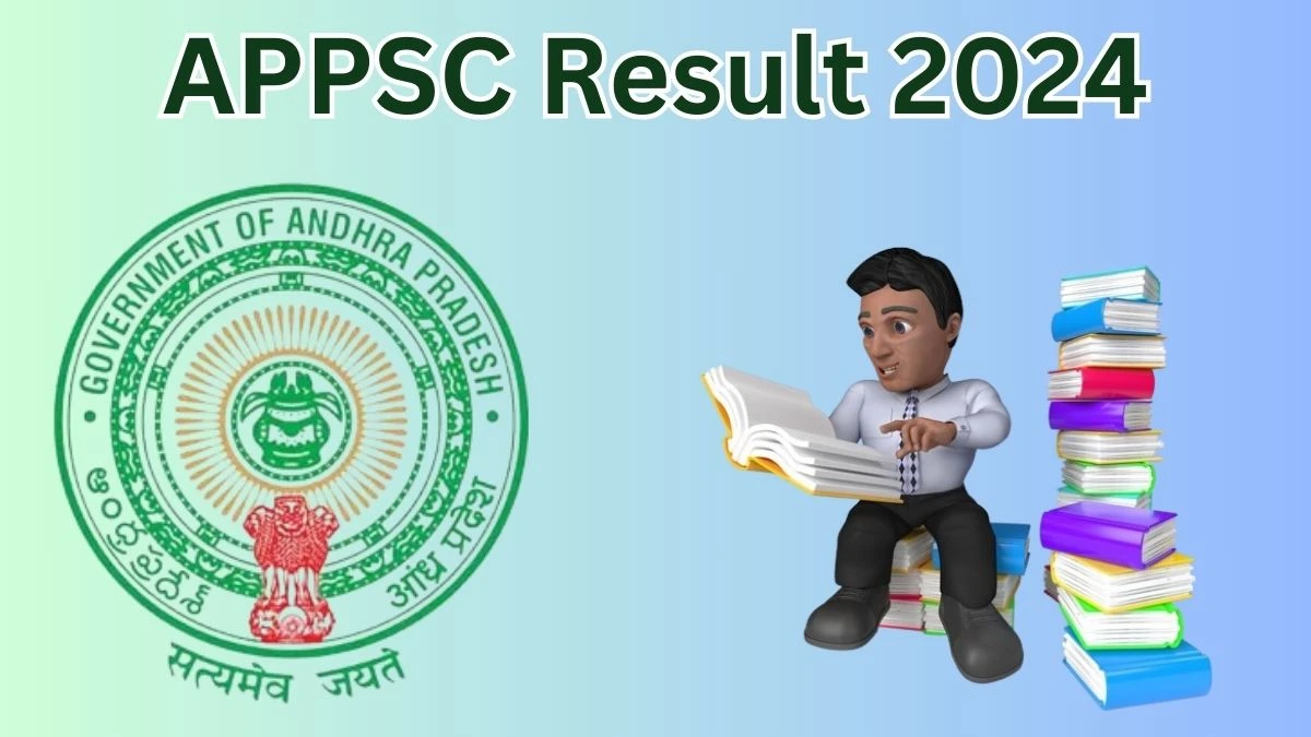 APPSC Result 2024 Announced. Direct Link to Check APPSC Assistant Motor Vehicle Inspector Result 2024 psc.ap.gov.in - 10 May 2024