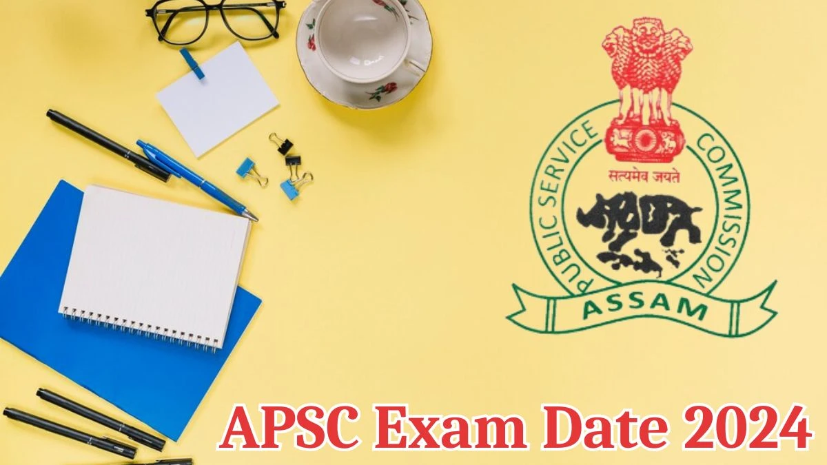 APSC Exam Date 2024 at apsc.nic.in Verify the schedule for the examination date, Assistant Engineer, and site details. - 20 May 2024