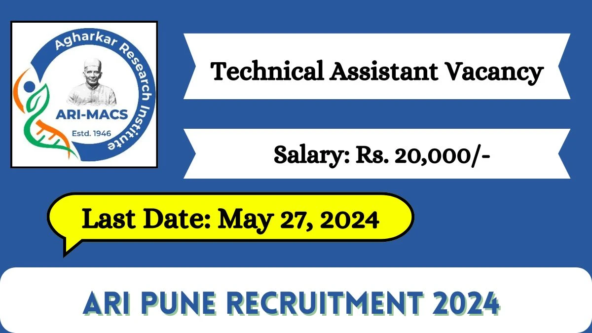 ARI Pune Recruitment 2024 Check Post, Eligibility Criteria, Salary, Application Fee And Selection Process