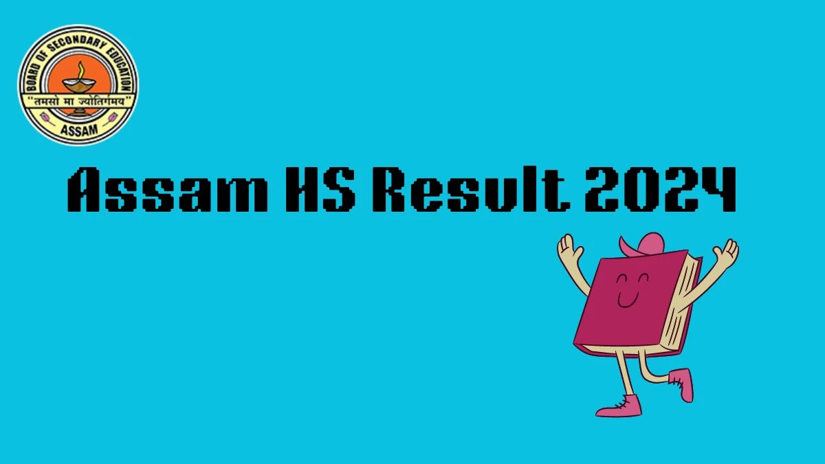 Assam HS Result 2024 (Released) at ahsec.assam.gov.in Check and How To Download Here