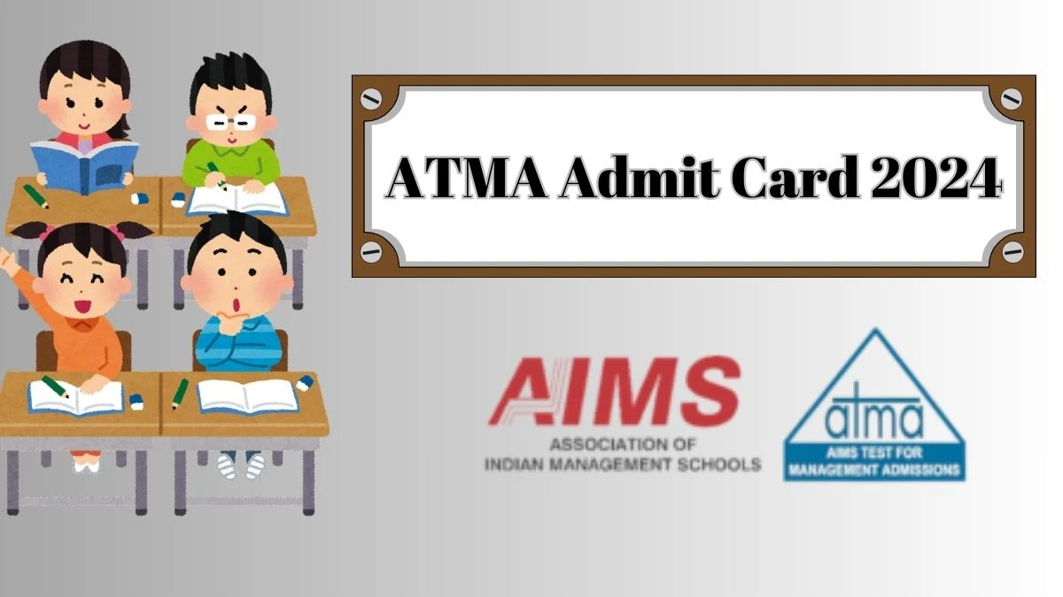 ATMA Admit Card 2024 (Declared) at atmaaims.com Check and Download Link Here
