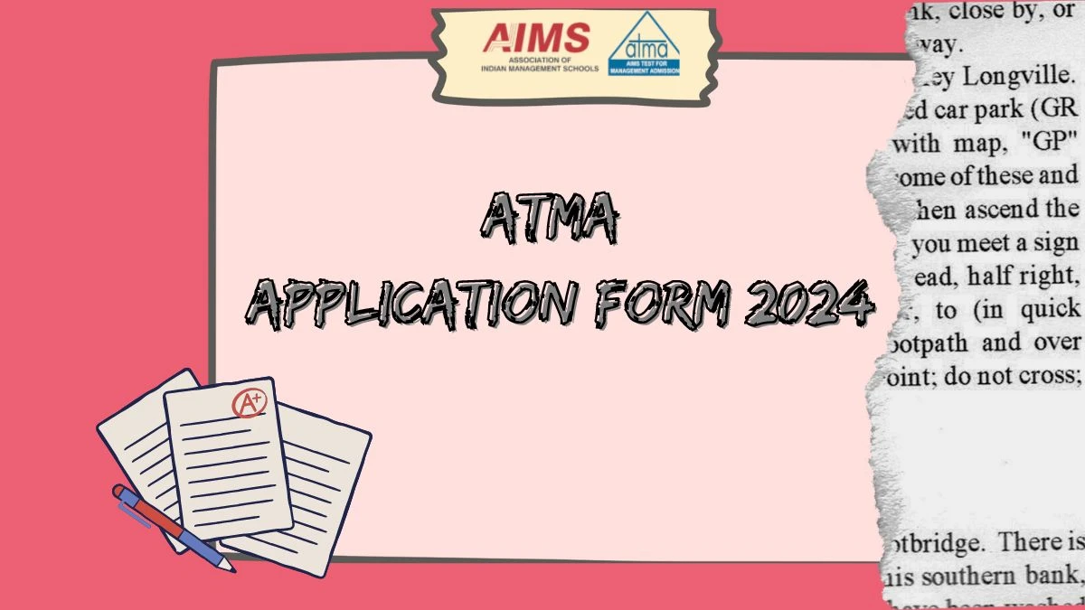ATMA Application Form 2024 @ atmaaims.com Check ATMA Registration (Extended) Link Details Here