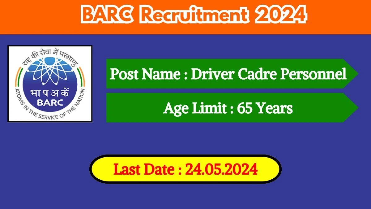 BARC Recruitment 2024 New Notification Out, Check Post, Vacancies, Salary, Qualification, Age Limit and How to Apply