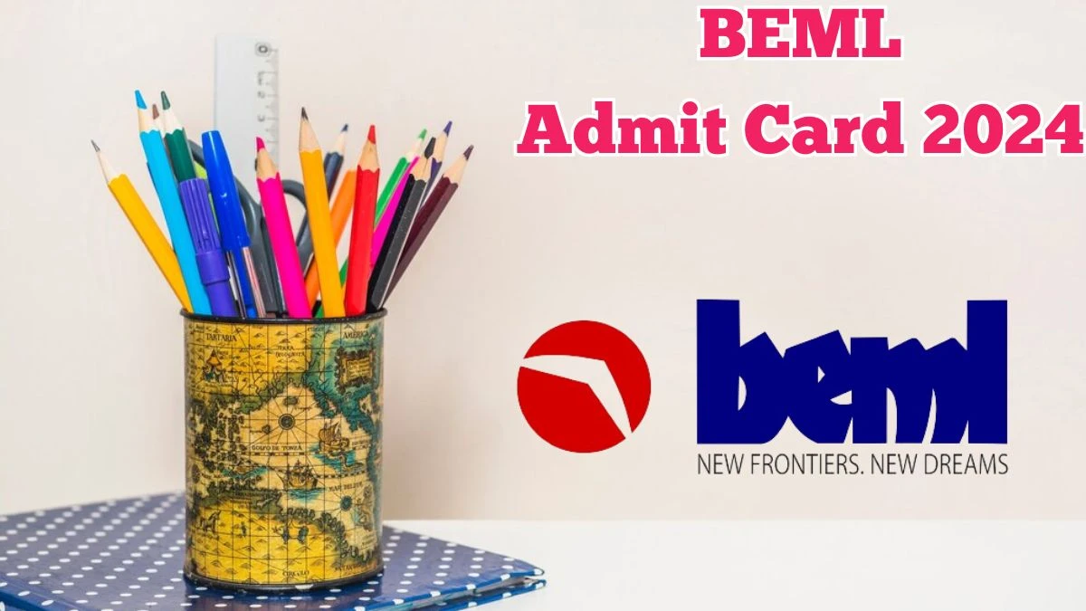 BEML Admit Card 2024 will be released Chief General Manager and Other Posts Check Exam Date, Hall Ticket bemlindia.in - 21 May 2024