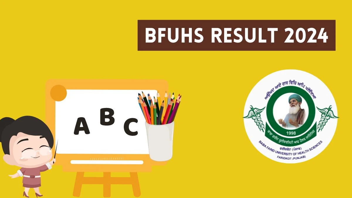 BFUHS Result 2024 (Declared) at bfuhs.ac.in Direct Link to Check Result for BSc Nursing (Post Basic)