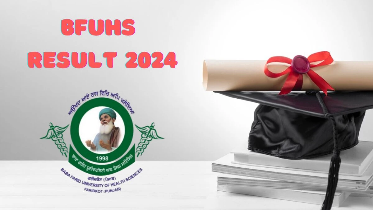 BFUHS Result 2024 (Out) @ bfuhs.ac.in Direct Link to Check Result for MBBS