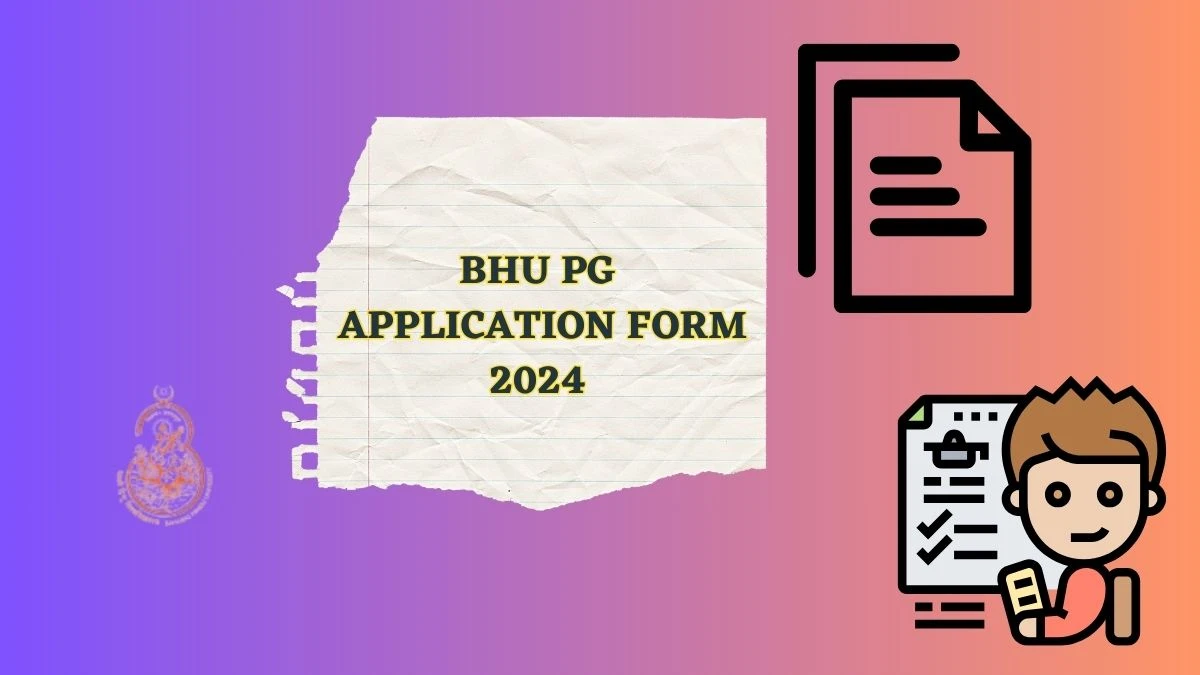 BHU PG Application Form 2024 (Released) bhuonline.in How To Apply Details Here