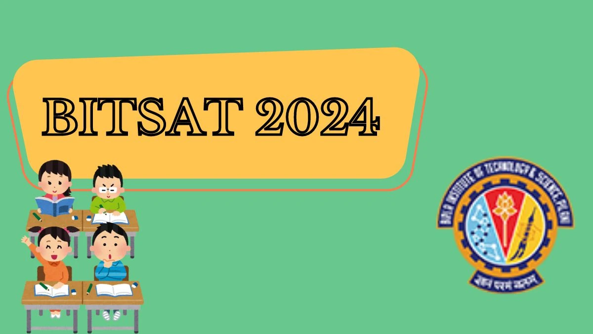 BITSAT 2024 @ bits-pilani.ac.in Check BITS Day 2 shift 1 Exam Ends Details Here