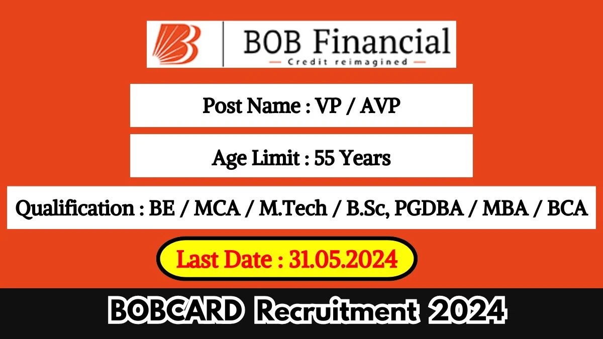 BOBCARD Recruitment 2024 - Latest VP / AVP Vacancies on 21 May 2024