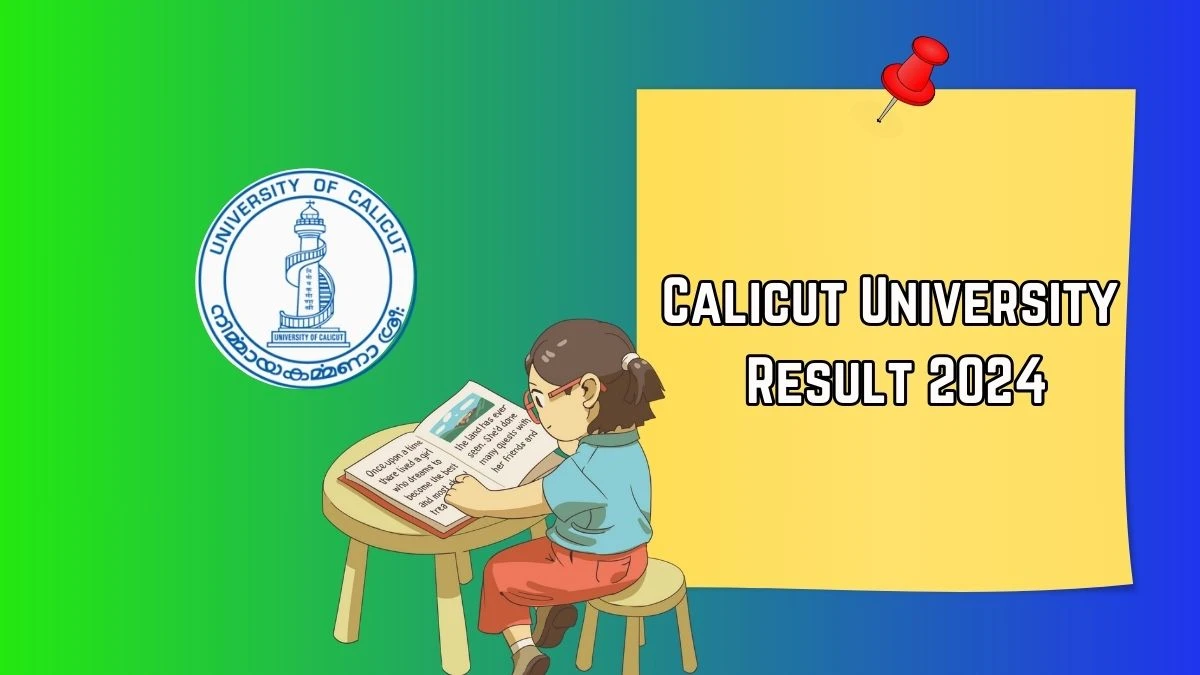 Calicut University Result 2024 (Out) at uoc.ac.in Check and Links Here