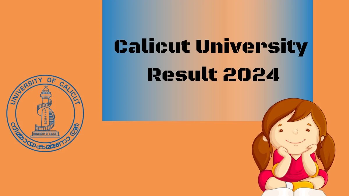 Calicut University Result 2024 (Released) at uoc.ac.in Download Here