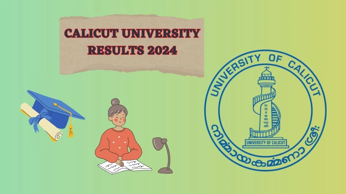Calicut University Results 2024 (Declared) at uoc.ac.in Check RV Result of 3rd Sem Result 2024