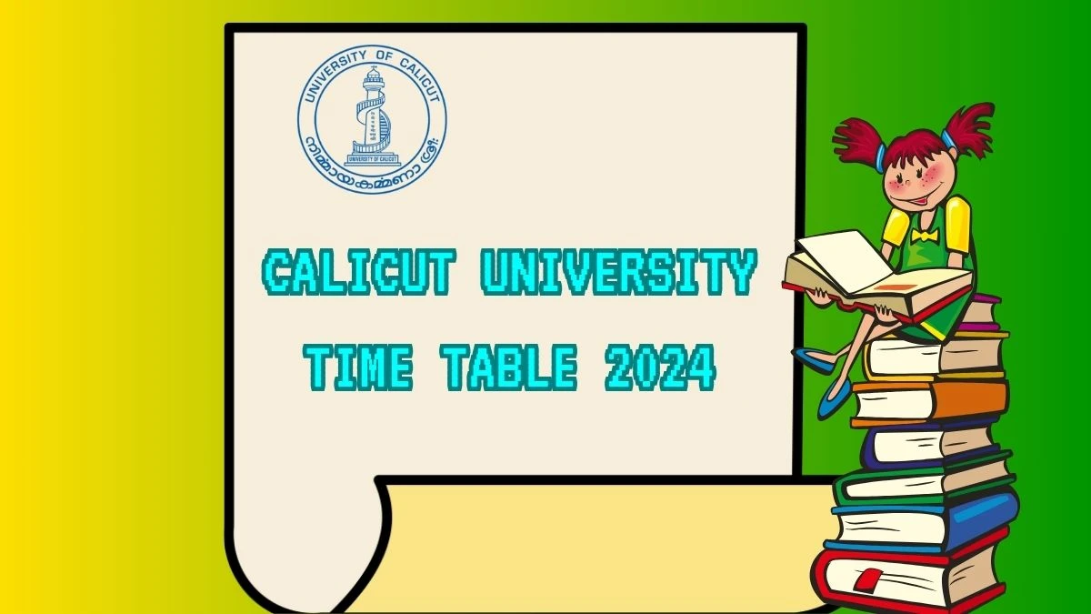 Calicut University Time Table 2024 (Declared) at uoc.ac.in