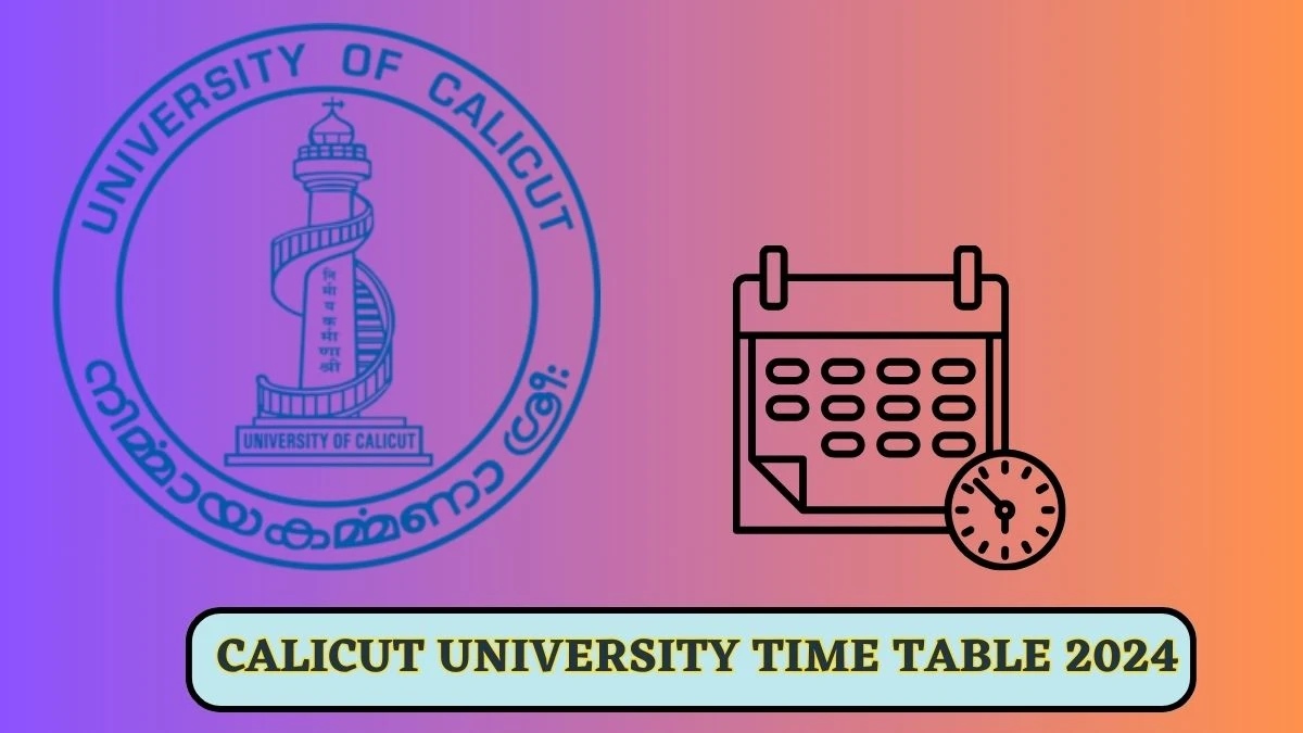 Calicut University Time Table 2024 (Out) at uoc.ac.in