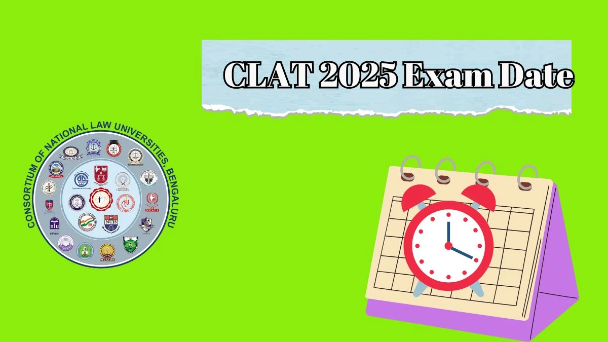 CLAT 2025 Exam Date (Dec 1) @ consortiumofnlus.ac.in Check CLAT Exam Updates Here
