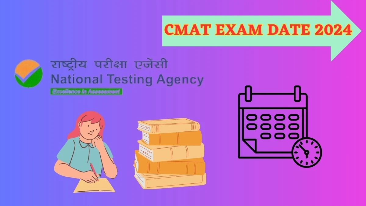 CMAT Exam Date 2024 (Soon) cmat.nta.nic.in Check CMAT Date sheet Here