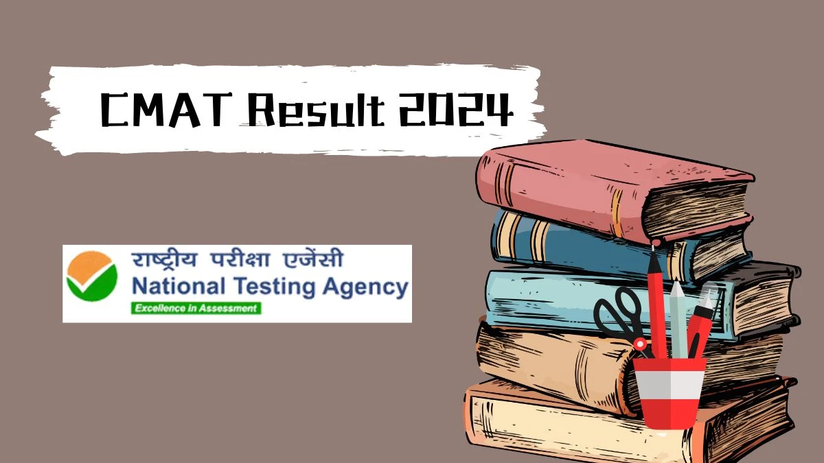 CMAT Result 2024 at exams.nta.ac.in/CMAT/ Check Exam Result Details Here