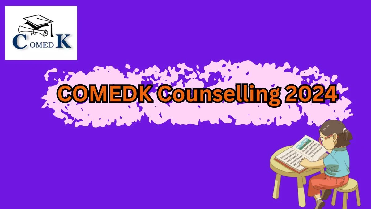 COMEDK Counselling 2024 (Started) at comedk.org Registration Details Here