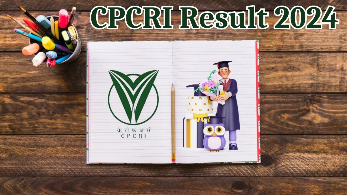 CPCRI Result 2024 Announced. Direct Link to Check CPCRI Field Assistant Result 2024 cpcri.icar.gov.in - 14 May 2024