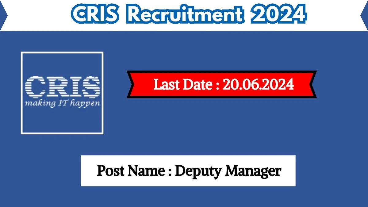 CRIS Recruitment 2024 New Opportunity Out, Check Posts, Vacancies, Age, And How To Apply