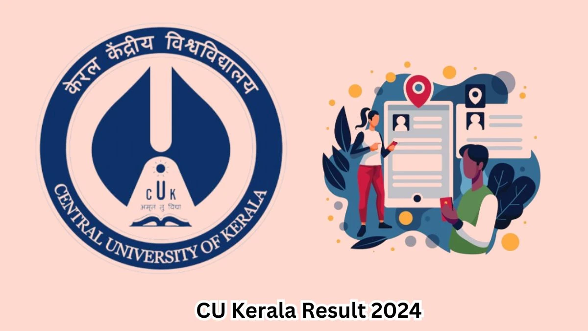 CU Kerala Result 2024 Announced. Direct Link to Check CU Kerala Internal Audit Officer Result 2024 cukerala.ac.in - 02 May 2024