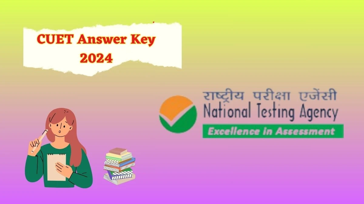 CUET Answer Key 2024 exams.nta.ac.in/CUET-UG Check Details Here