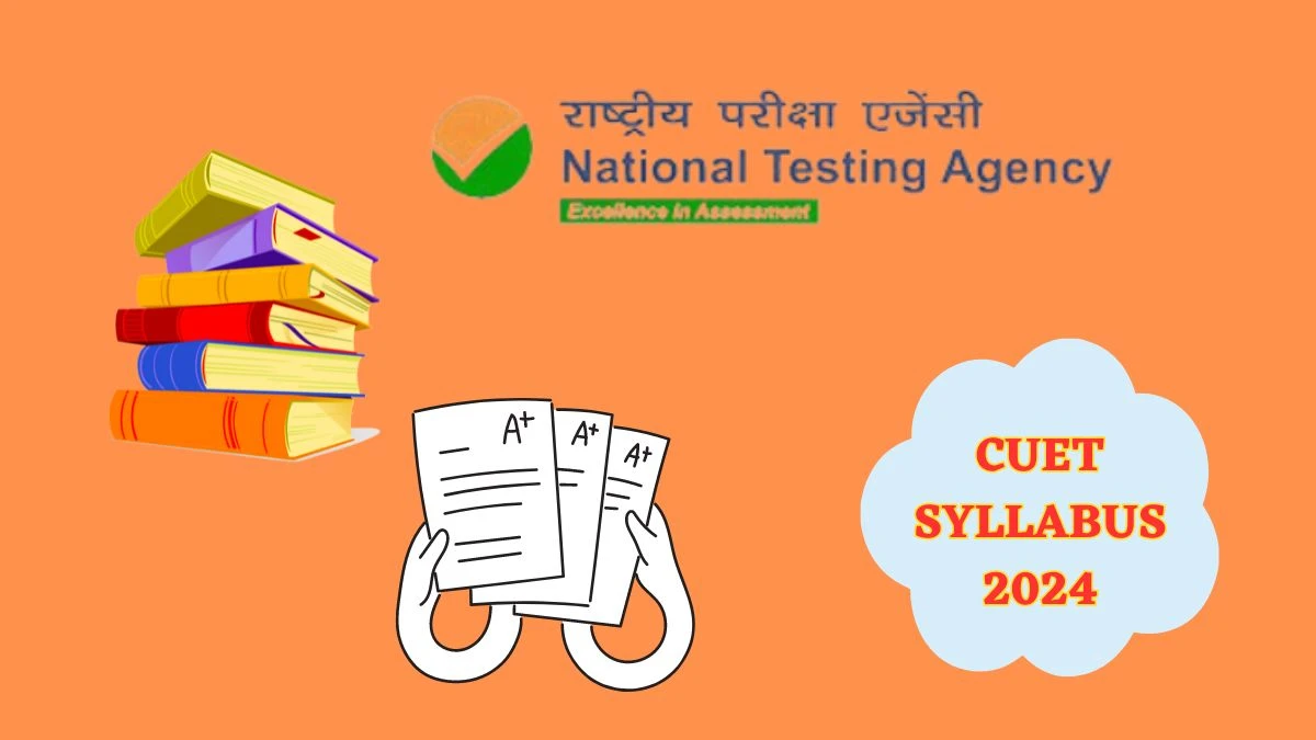 CUET Syllabus 2024 exams.nta.ac.in Subject Wise Details Here