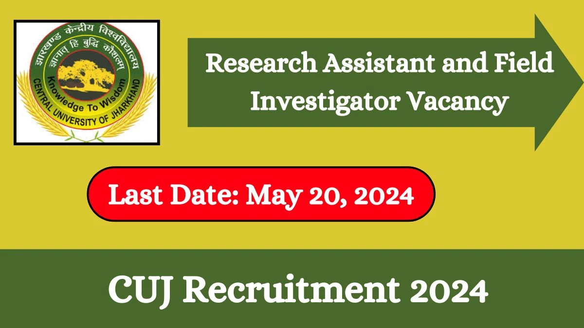 CUJ Recruitment 2024 Check Post, Qualification And Other Vital Details