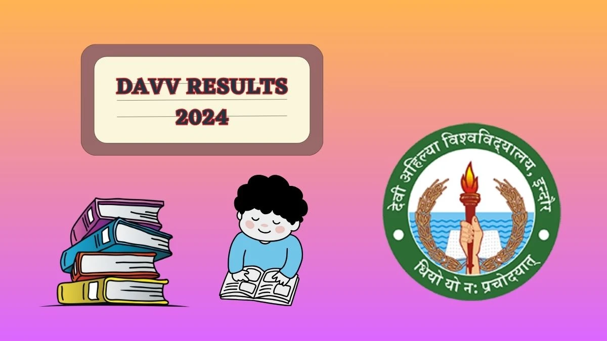 DAVV Results 2024 (Link Out) dauniv.ac.in Check PG.Dip.in Computer Appl Result 2024