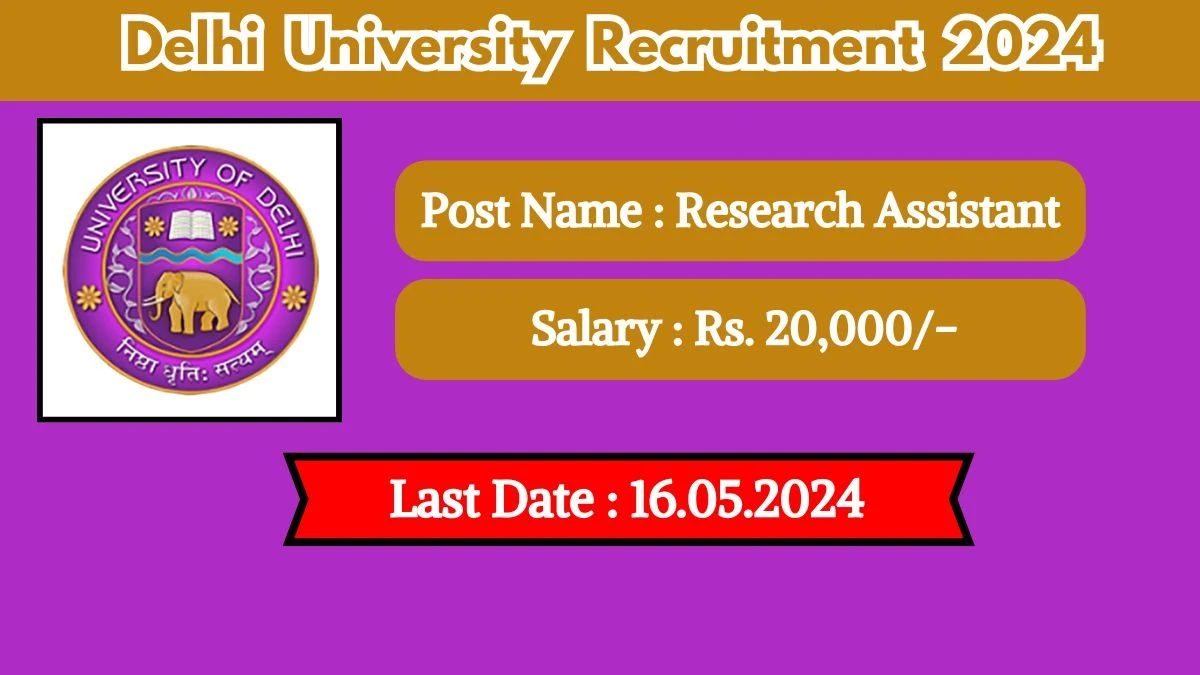 Delhi University Recruitment 2024 Check Post, Age Limit, Eligibility Criteria, Salary And Other Important Details