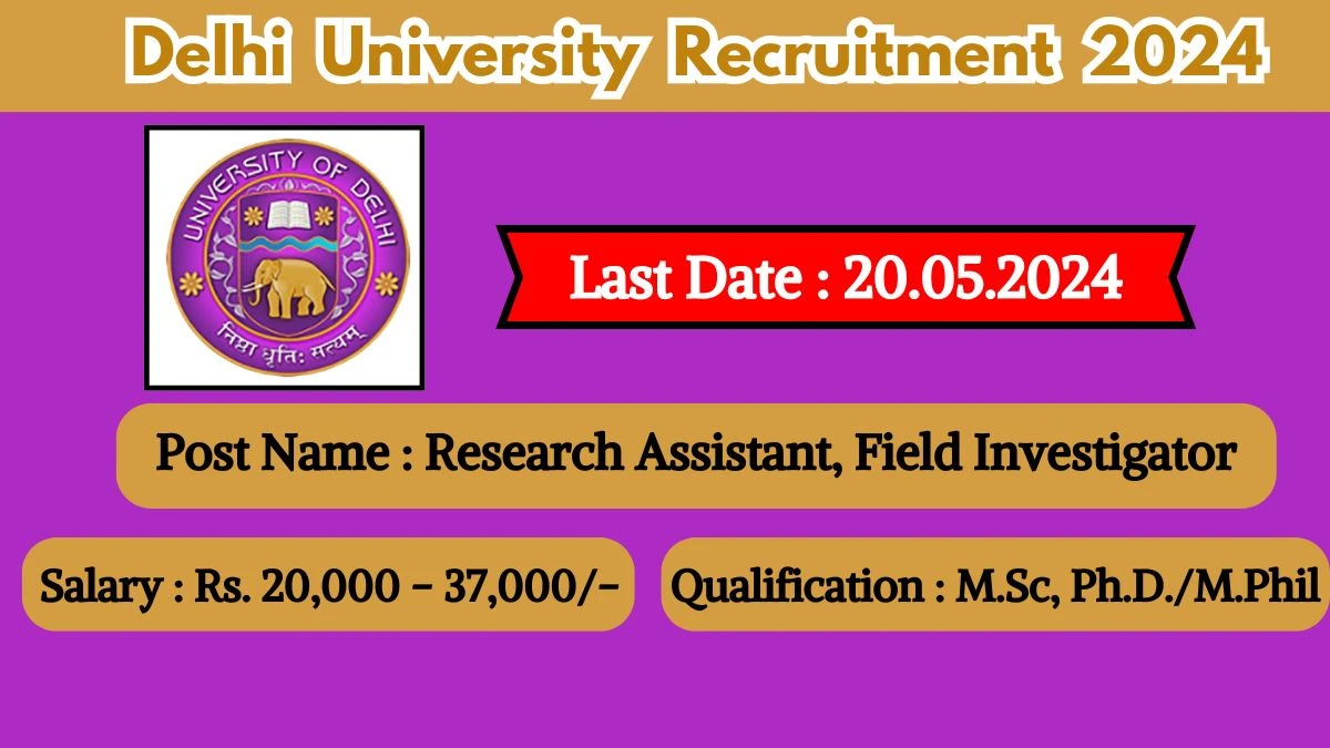 Delhi University Recruitment 2024 New Notification Out, Check Post, Vacancies, Salary, Qualification, Age Limit and How to Apply