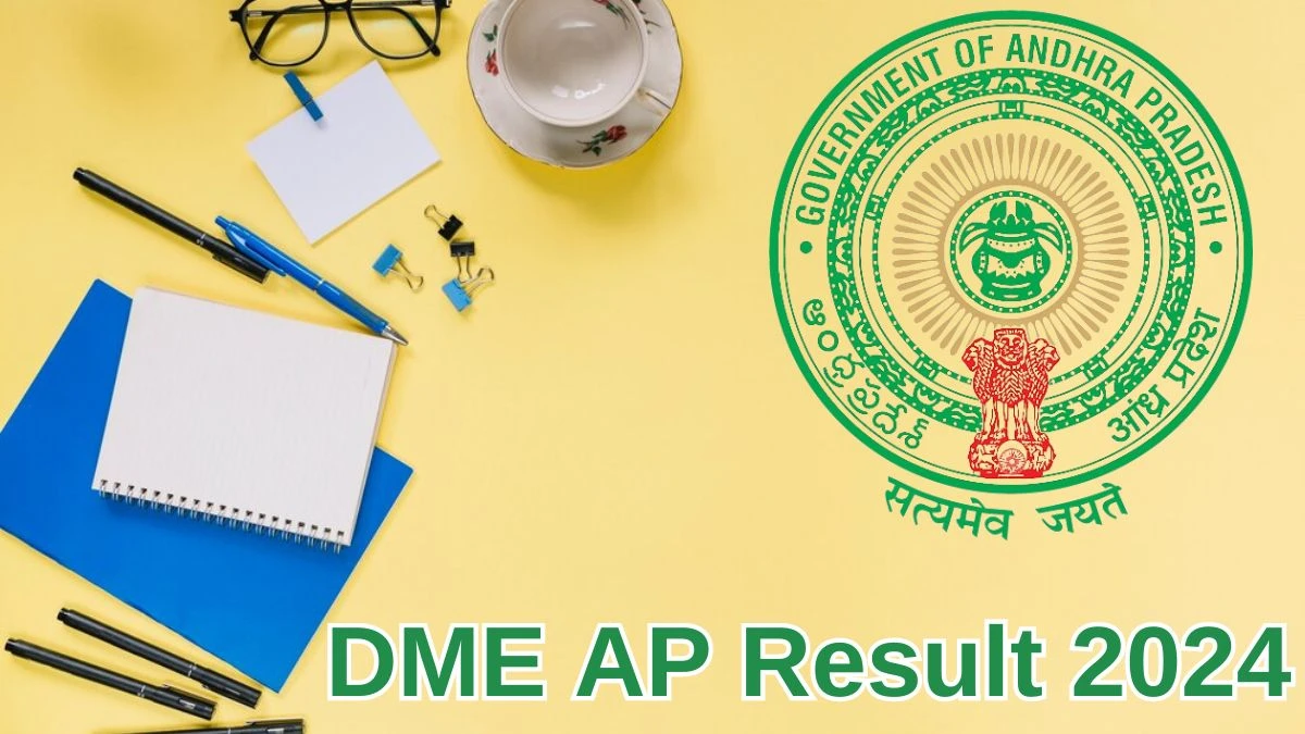DME AP Result 2024 Announced. Direct Link to Check DME AP Tutor Result 2024 dme.ap.nic.in - 30 May 2024