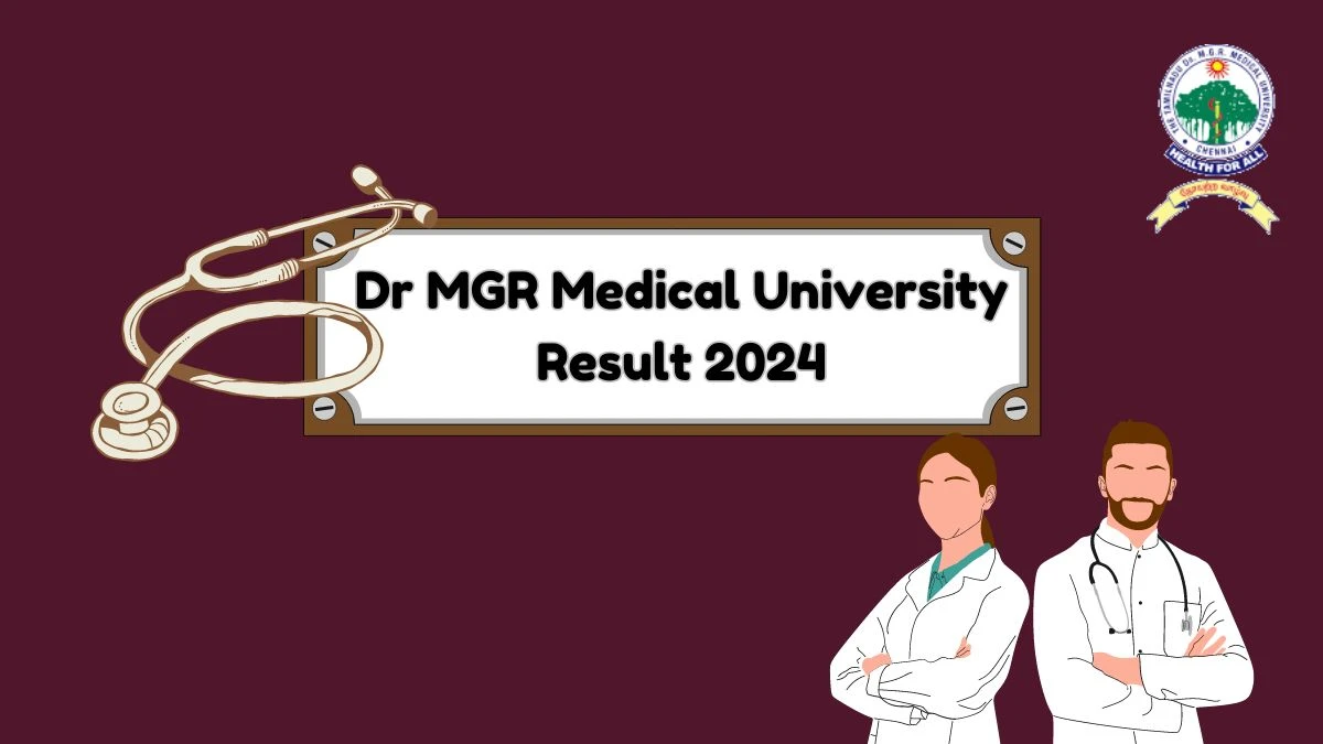 Dr MGR Medical University Result 2024 (Released) at tnmgrmu.ac.in