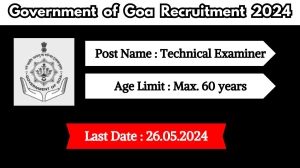 Government of Goa Recruitment 2024 New Notification Out, Check Post, Salary, Age, Qualification And Other Vital Details