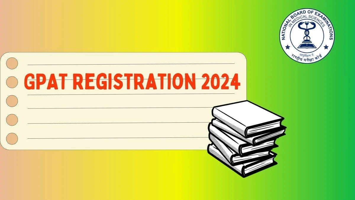 GPAT Registration 2024 @ natboard.edu.in Correction Window (Started) Direct Link Here