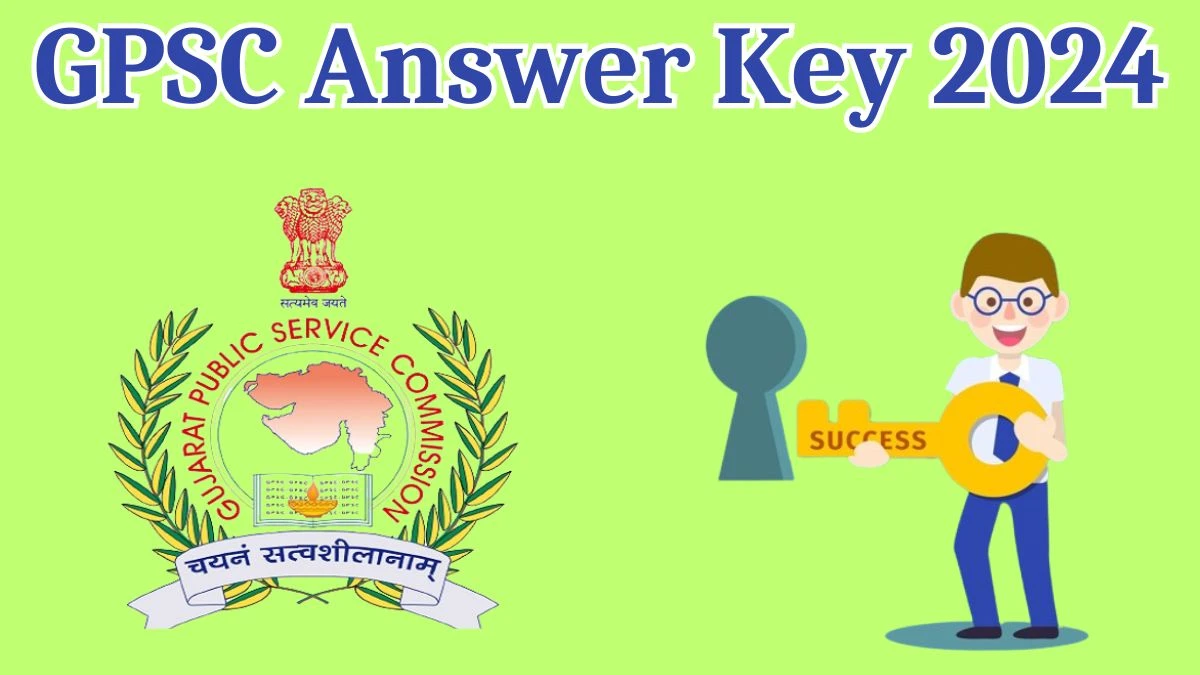 GPSC Answer Key 2024 Available for Assistant Professor Download Answer Key PDF at gpsc.gujarat.gov.in - 02 May 2024