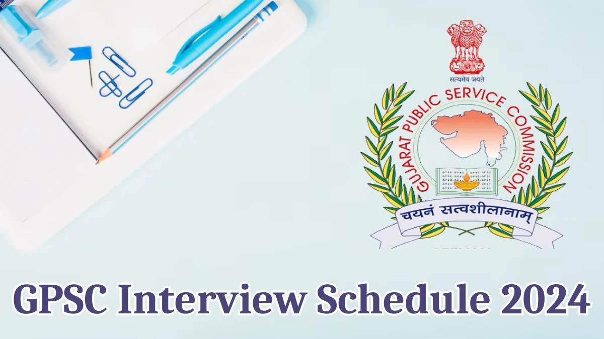 GPSC Interview Schedule 2024 for Deputy Executive Engineer Posts Released Check Date Details at gpsc.gujarat.gov.in - 23 May 2024