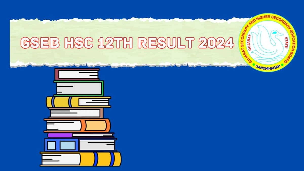 Gseb Hsc 12th Result 2024 Soon At Check Gseb 10thand12th Result Link Here News 