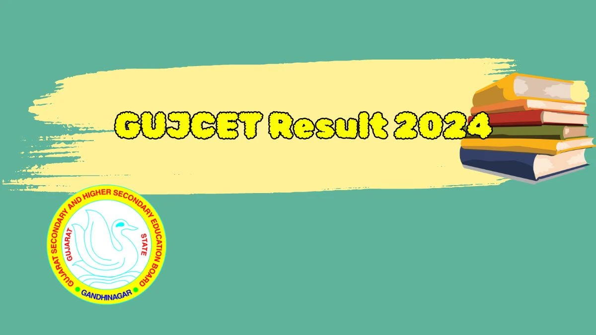 GUJCET Result 2024 (Released) gujcet.gseb.org Check GUJCET Result Link Here