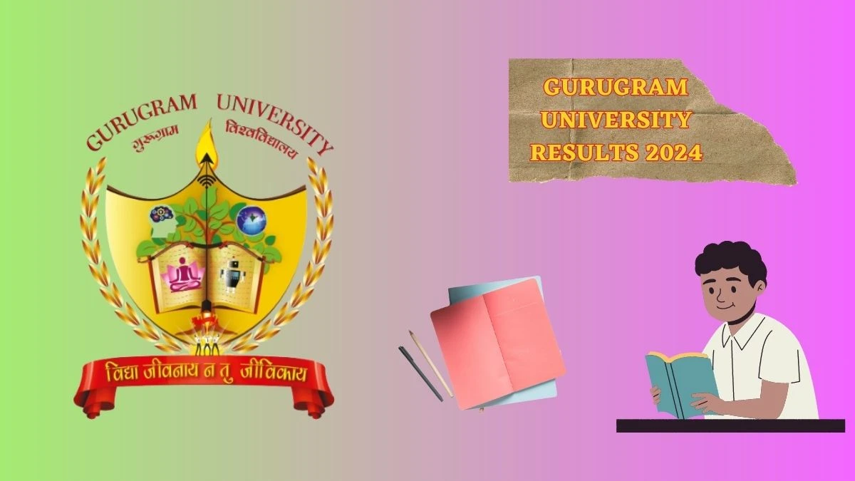Gurugram University Results 2024 (Announced) at gurugramuniversity.ac.in Check Result Notifi Result 2024