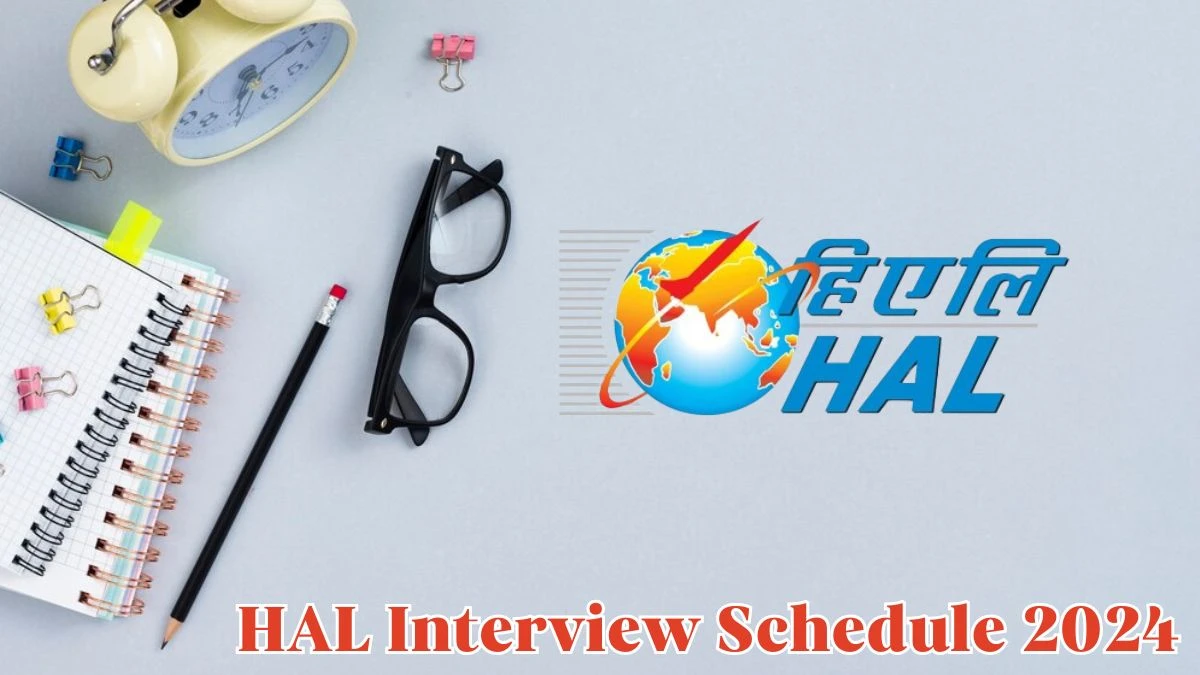 HAL Interview Schedule 2024 for Occupational Therapist Posts Released Check Date Details at hal-india.co.in - 08 May 2024