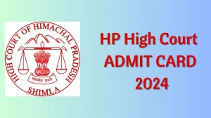 HP High Court Admit Card 2024 Released For Stenographer Grade-III Check and Download Hall Ticket, Exam Date @ hphighcourt.nic.in - 08 May 2024