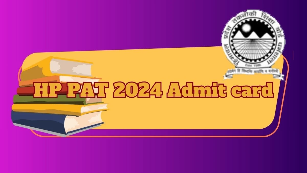 HP PAT 2024 Admit card (Announced) @ hptechboard.com Link Here