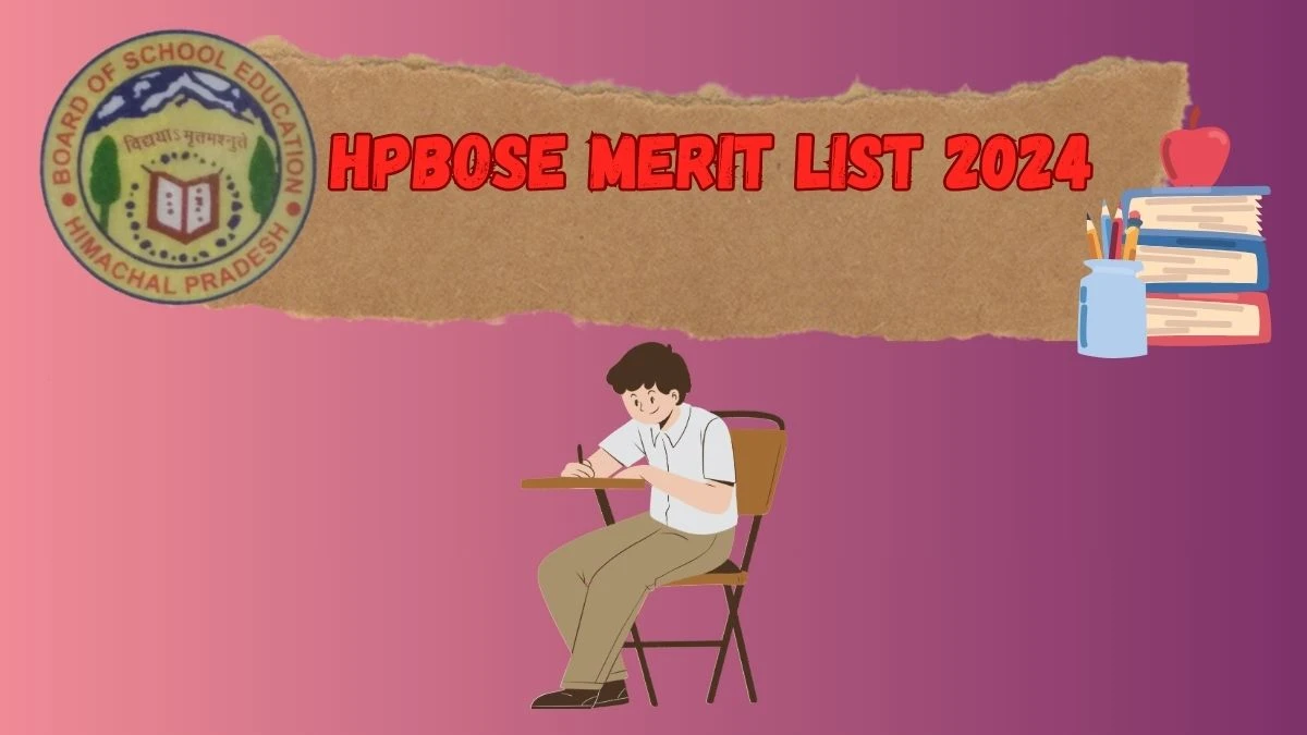 HPBOSE Merit List 2024 at hpbose.org Check Class 10 Marks & Rank Details Here